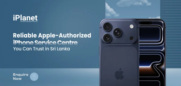 reliable apple-authorized iphone service centre you can trust in sri lanka