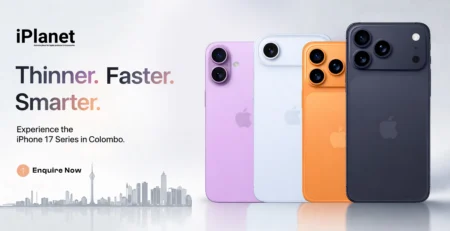 thinner faster smarter experience the iphone 17 series in colombo