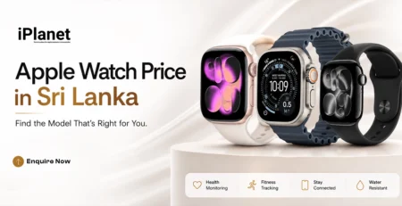 apple watch price in sri lanka find the model that's right for you
