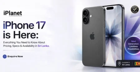 iphone 17 is here everything you need to know about pricing, specs & availability in sri lanka