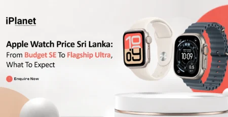 apple watch price sri lanka- from budget se to flagship ultra, what to expect